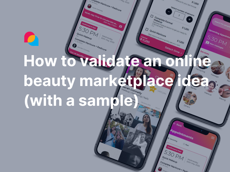 How to validate an online beauty marketplace idea (with a sample)
